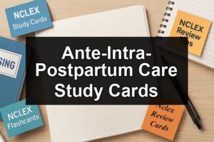 Ante-Intra-Postpartum Care Study Cards