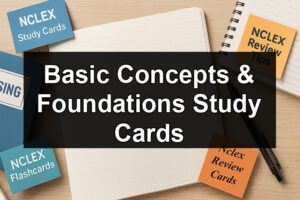 Basic Concepts & Foundations Study Cards