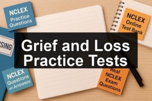 Grief and Loss Practice Tests