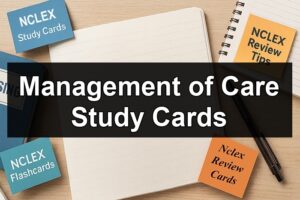 Management of Care Study Cards