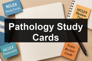 Pathology Study Cards