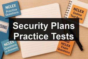 Security Plans Practice Tests